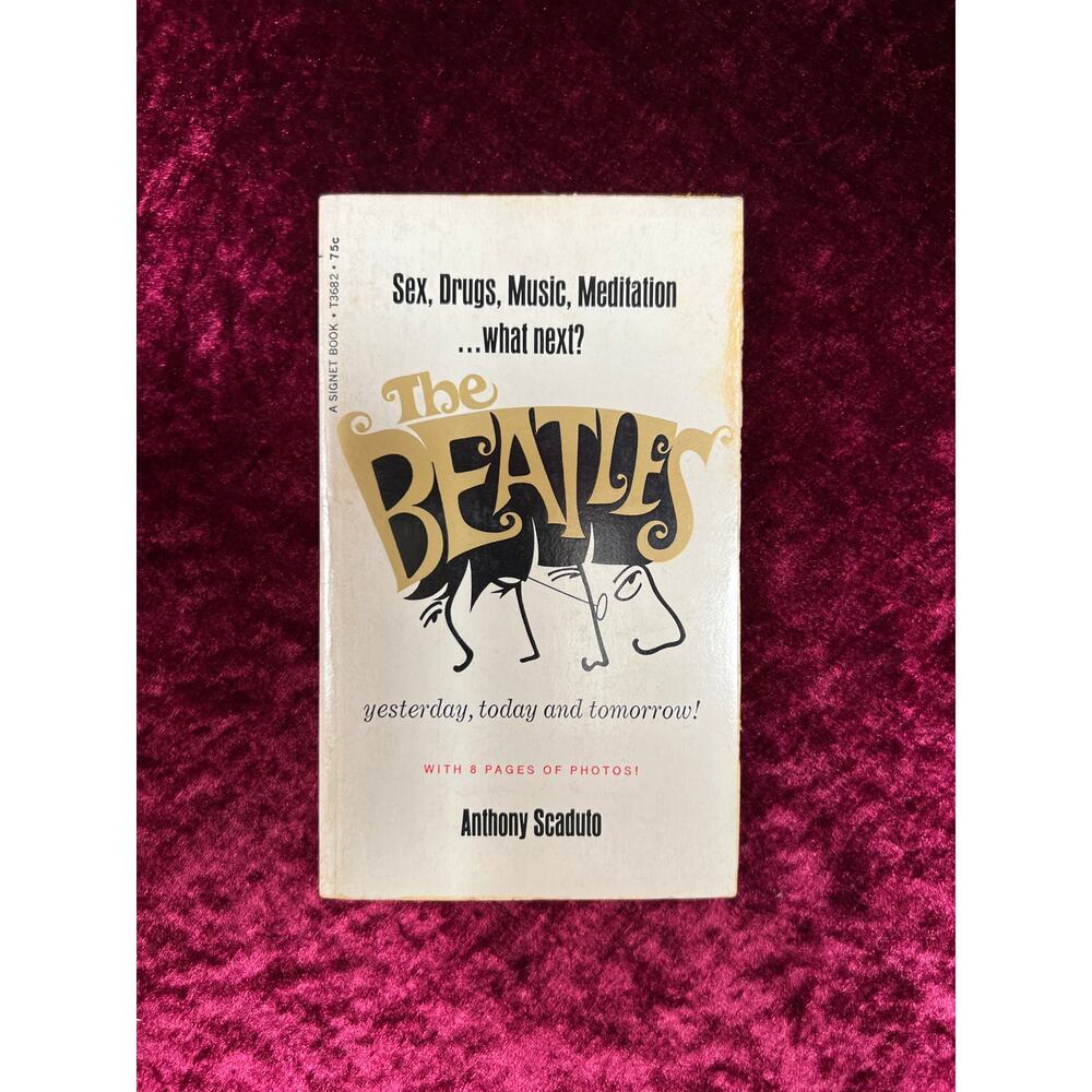 Vintage Paperback Book - The Beatles - Anthony Scaduto - Signet Books 1968